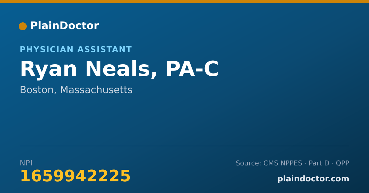 Shareable card for Ryan Neals, PA-C - Physician Assistant, Boston, MA