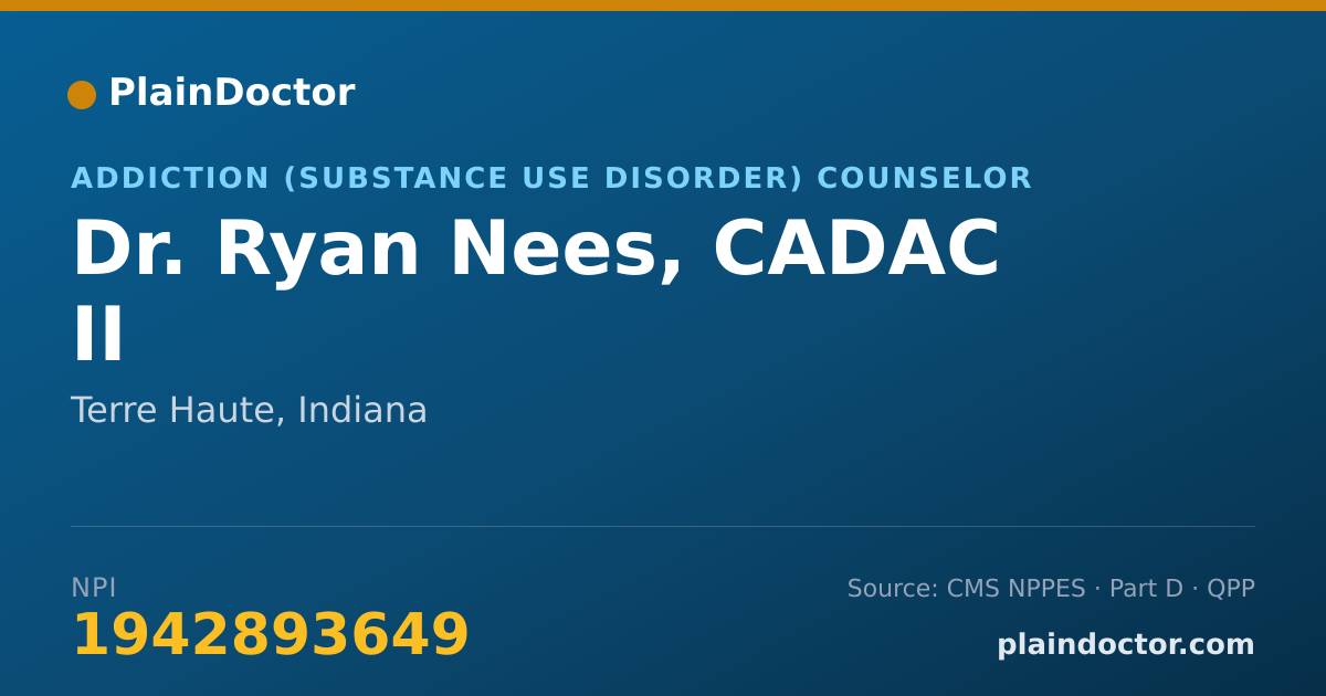 Shareable card for Ryan Nees, CADAC II - Addiction (Substance Use Disorder) Counselor, Terre Haute, IN