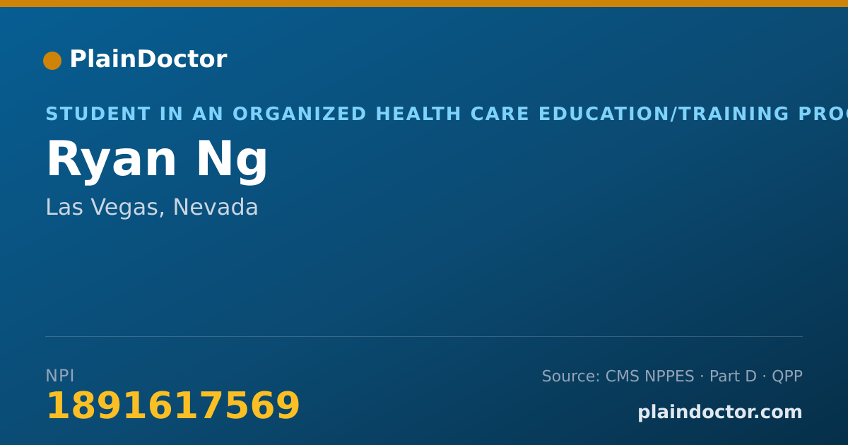 Shareable card for Ryan Ng - Student in an Organized Health Care Education/Training Program, Las Vegas, NV
