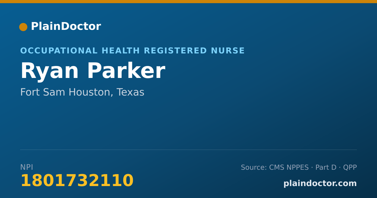Shareable card for Ryan Parker - Occupational Health Registered Nurse, Fort Sam Houston, TX