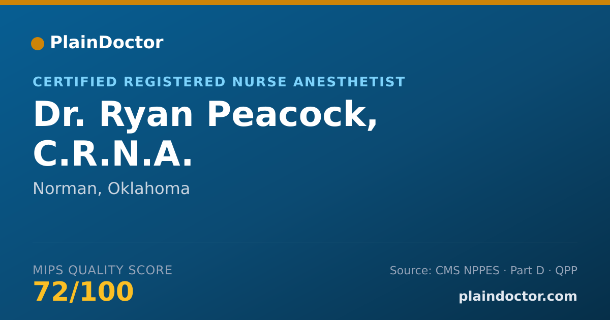 Shareable card for Ryan Peacock, C.R.N.A. - Certified Registered Nurse Anesthetist, Norman, OK