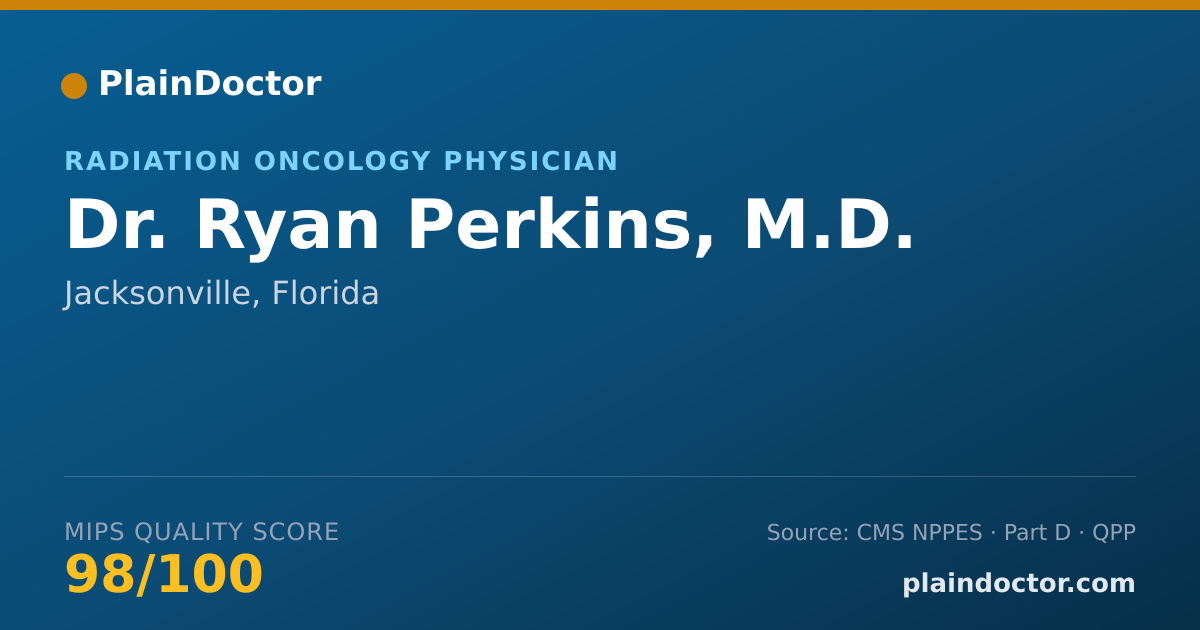 Shareable card for Ryan Perkins, M.D. - Radiation Oncology Physician, Jacksonville, FL