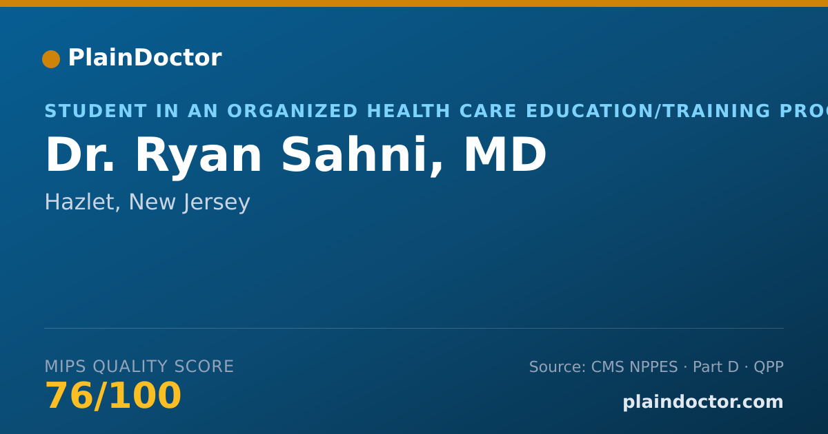 Shareable card for Ryan Sahni, MD - Student in an Organized Health Care Education/Training Program, Hazlet, NJ