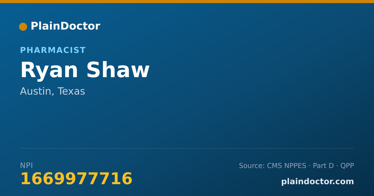 Shareable card for Ryan Shaw - Pharmacist, Austin, TX