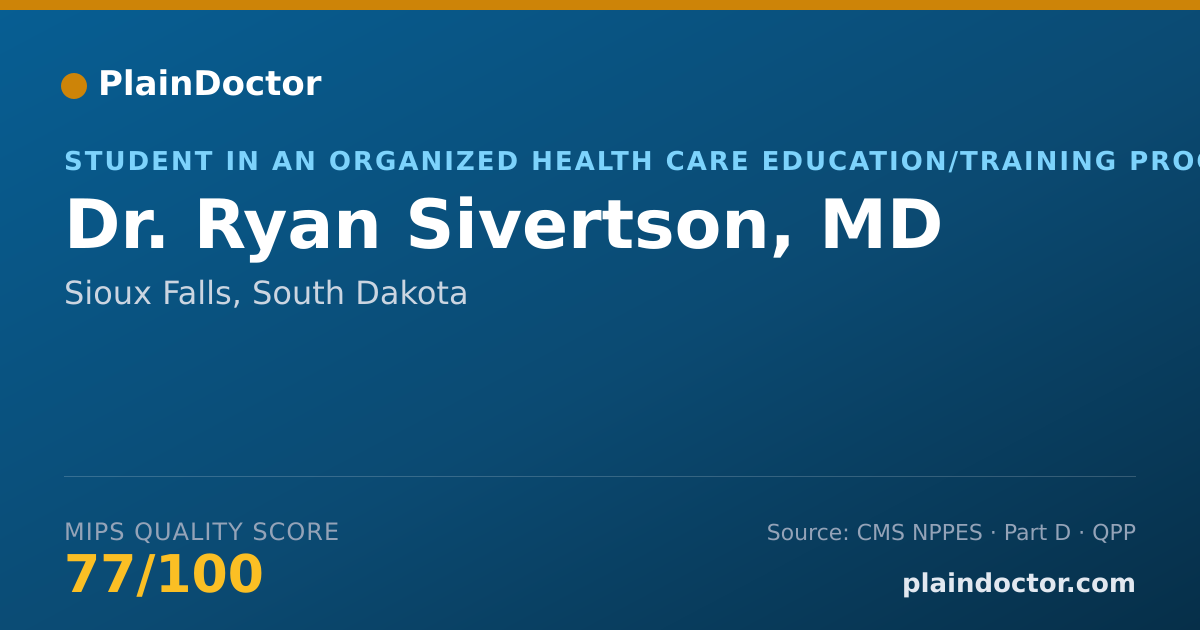 Shareable card for Ryan Sivertson, MD - Student in an Organized Health Care Education/Training Program, Sioux Falls, SD