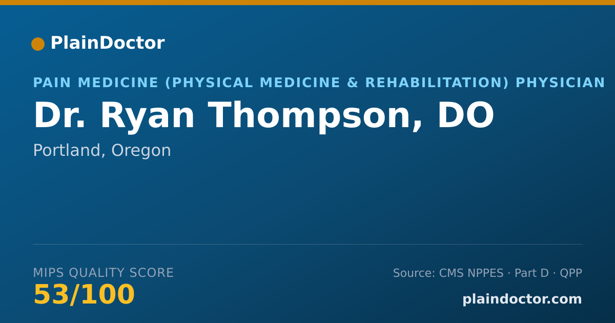 Shareable card for Ryan Thompson, DO - Pain Medicine (Physical Medicine & Rehabilitation) Physician, Portland, OR