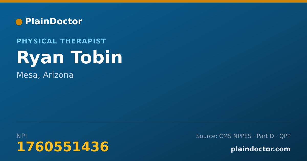 Shareable card for Ryan Tobin - Physical Therapist, Mesa, AZ