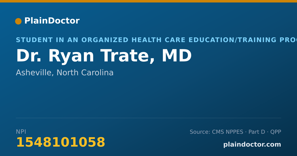 Shareable card for Ryan Trate, MD - Student in an Organized Health Care Education/Training Program, Asheville, NC
