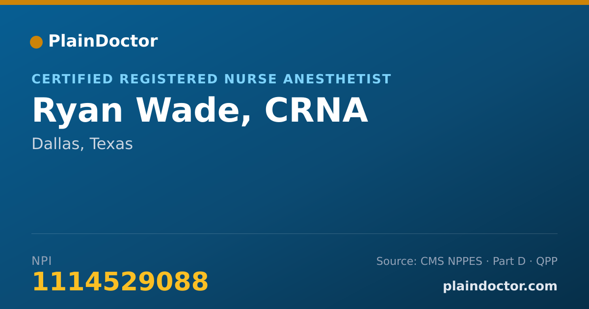 Shareable card for Ryan Wade, CRNA - Certified Registered Nurse Anesthetist, Dallas, TX