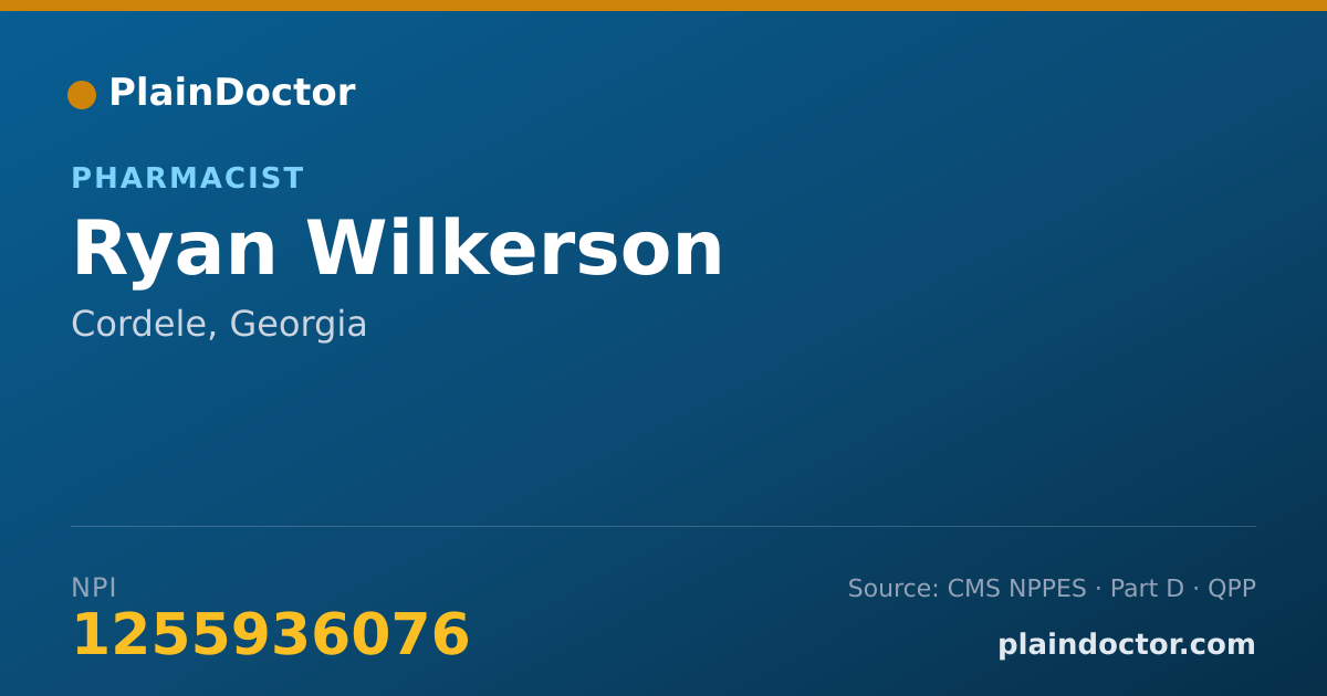 Shareable card for Ryan Wilkerson - Pharmacist, Cordele, GA