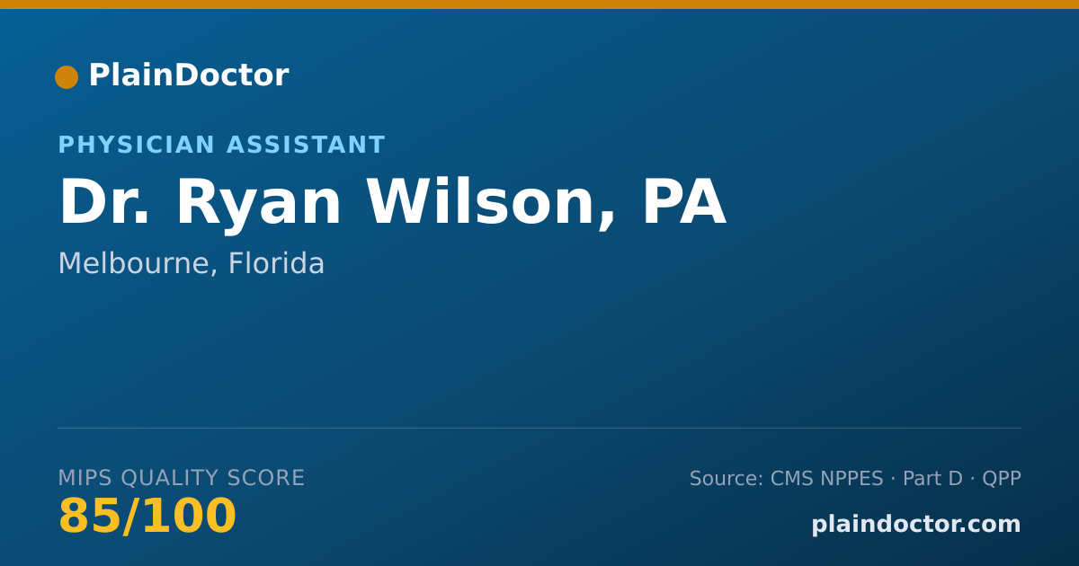Shareable card for Ryan Wilson, PA - Physician Assistant, Melbourne, FL