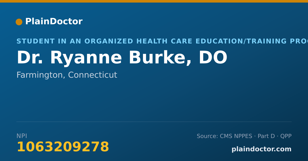 Shareable card for Ryanne Burke, DO - Student in an Organized Health Care Education/Training Program, Farmington, CT
