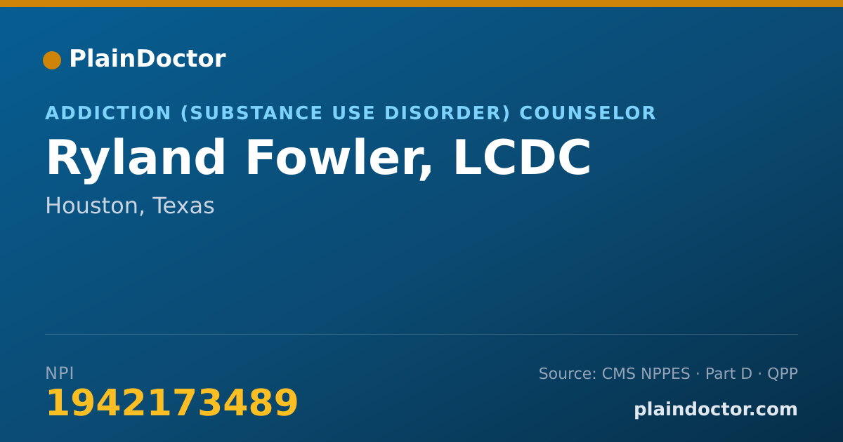 Shareable card for Ryland Fowler, LCDC - Addiction (Substance Use Disorder) Counselor, Houston, TX