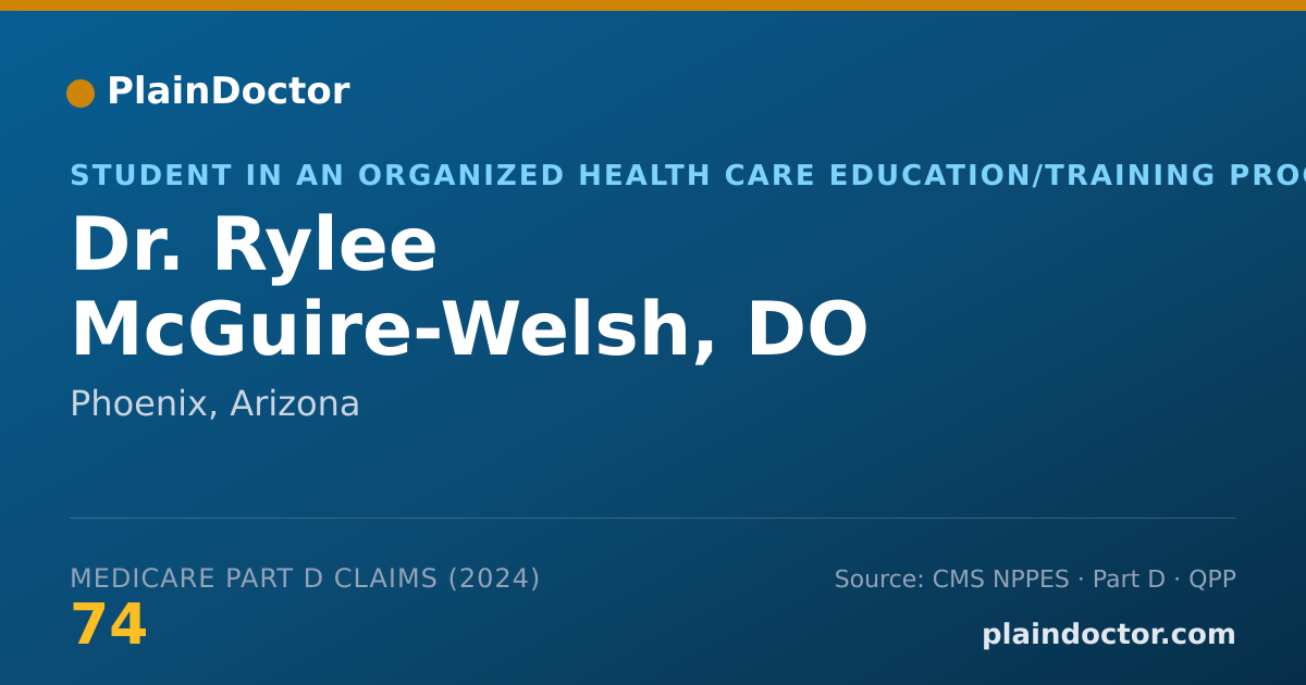 Shareable card for Rylee McGuire-Welsh, DO - Student in an Organized Health Care Education/Training Program, Phoenix, AZ