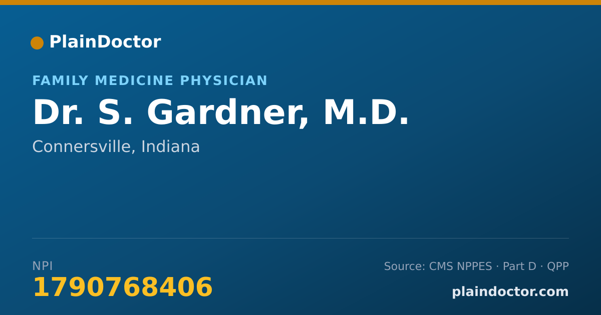 Shareable card for S. Gardner, M.D. - Family Medicine Physician, Connersville, IN
