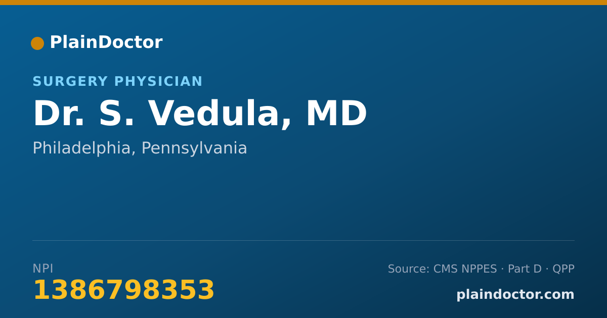 Shareable card for S. Vedula, MD - Surgery Physician, Philadelphia, PA