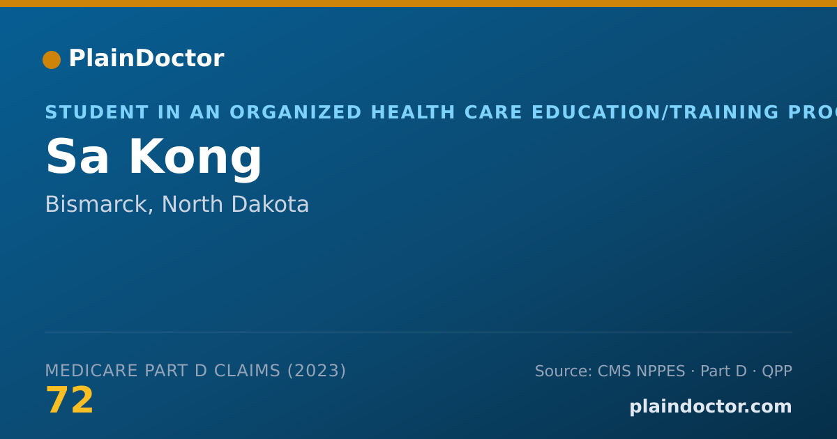Shareable card for Sa Kong - Student in an Organized Health Care Education/Training Program, Bismarck, ND