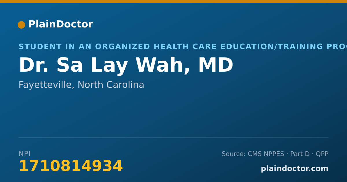 Shareable card for Sa Lay Wah, MD - Student in an Organized Health Care Education/Training Program, Fayetteville, NC