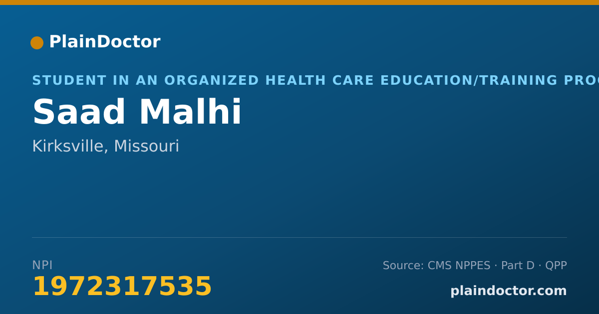 Shareable card for Saad Malhi - Student in an Organized Health Care Education/Training Program, Kirksville, MO