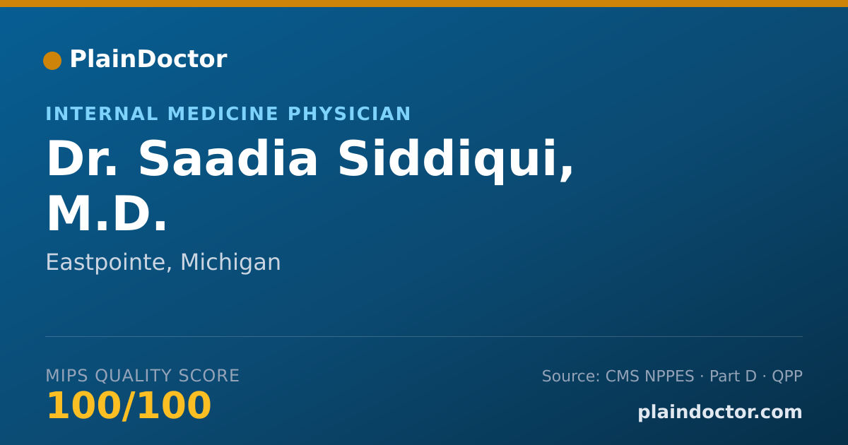 Shareable card for Saadia Siddiqui, M.D. - Internal Medicine Physician, Eastpointe, MI
