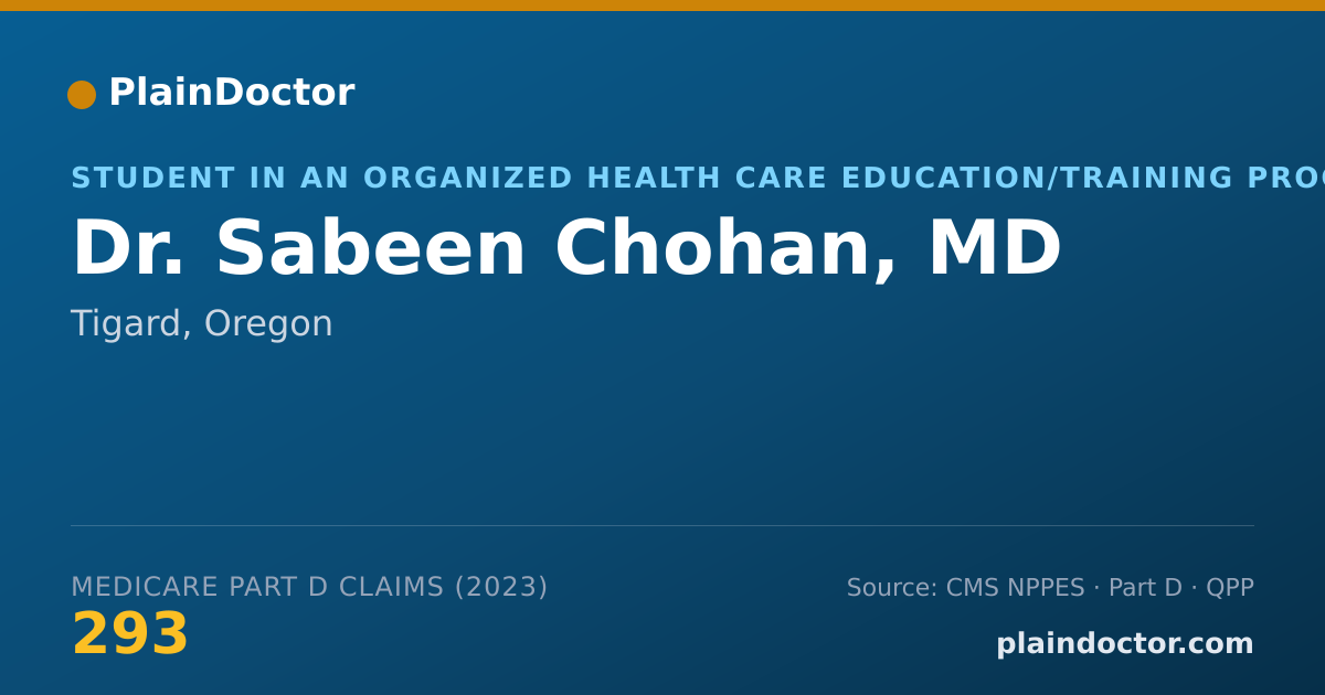Shareable card for Sabeen Chohan, MD - Student in an Organized Health Care Education/Training Program, Tigard, OR