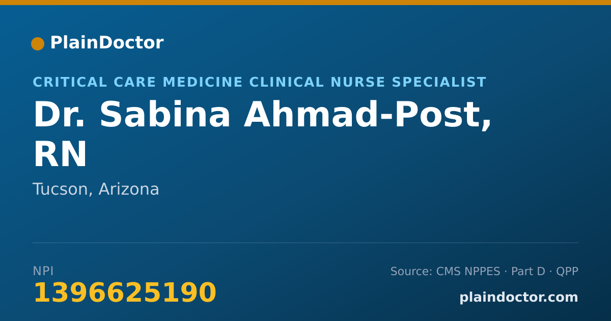 Shareable card for Sabina Ahmad-Post, RN - Critical Care Medicine Clinical Nurse Specialist, Tucson, AZ