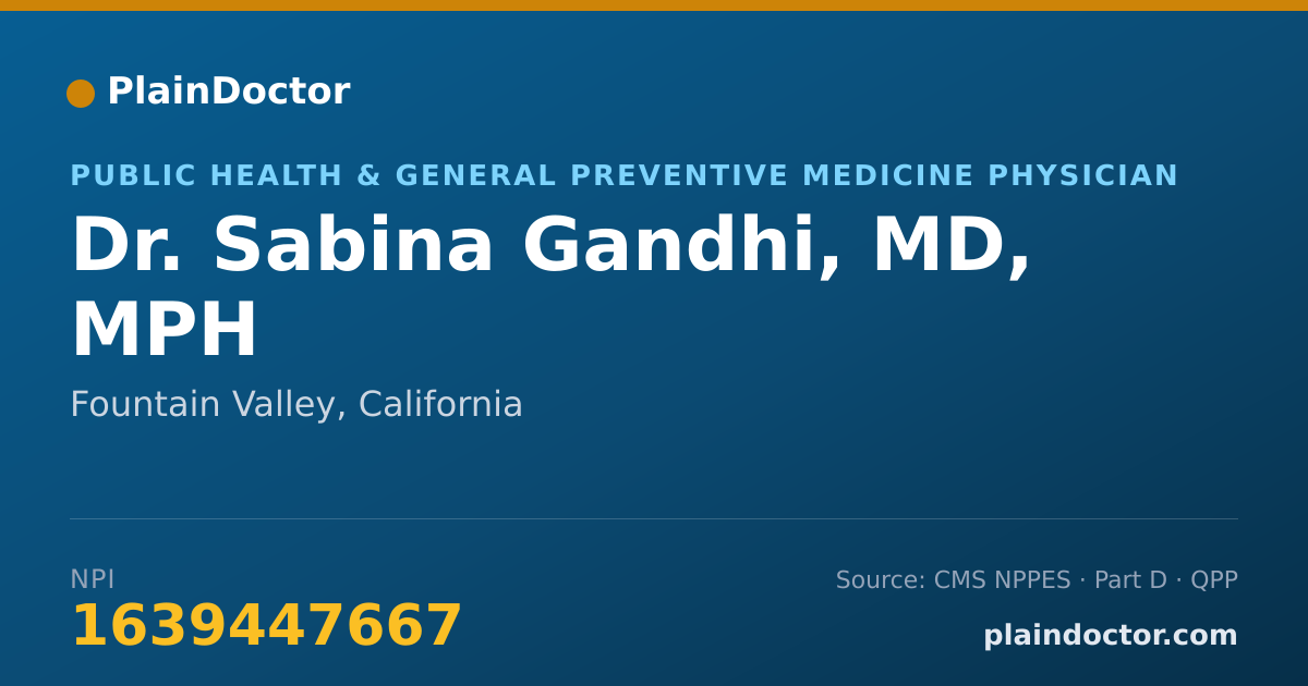 Shareable card for Sabina Gandhi, MD, MPH - Public Health & General Preventive Medicine Physician, Fountain Valley, CA
