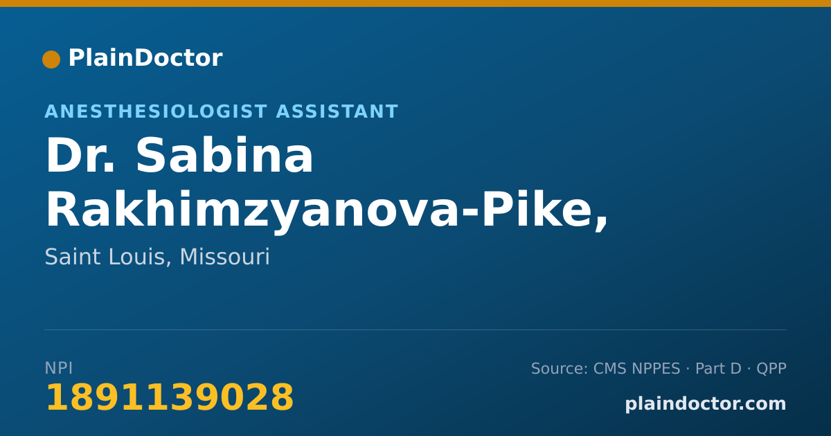 Shareable card for Sabina Rakhimzyanova-Pike, AA-C - Anesthesiologist Assistant, Saint Louis, MO