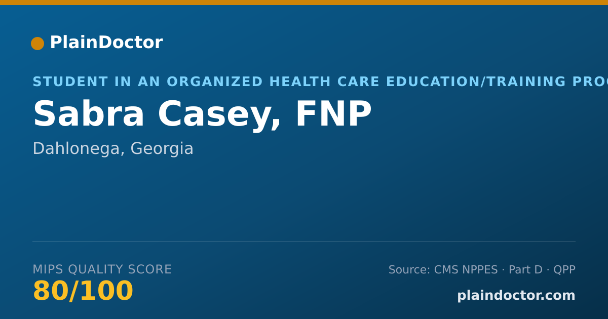 Shareable card for Sabra Casey, FNP - Student in an Organized Health Care Education/Training Program, Dahlonega, GA