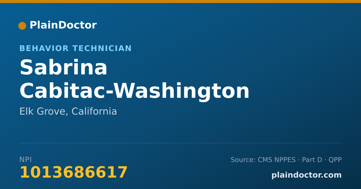 Shareable card for Sabrina Cabitac-Washington - Behavior Technician, Elk Grove, CA