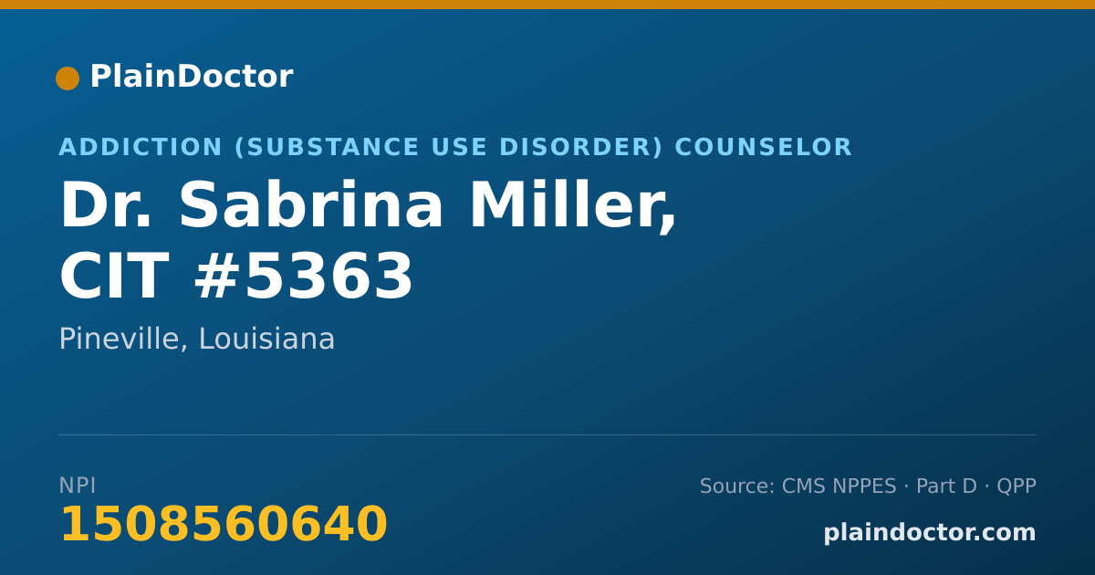 Shareable card for Sabrina Miller, CIT #5363 - Addiction (Substance Use Disorder) Counselor, Pineville, LA