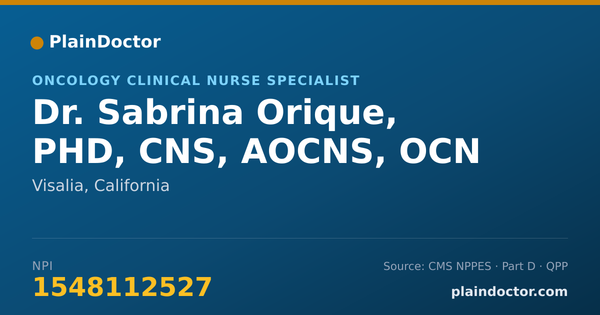 Shareable card for Sabrina Orique, PHD, CNS, AOCNS, OCN - Oncology Clinical Nurse Specialist, Visalia, CA