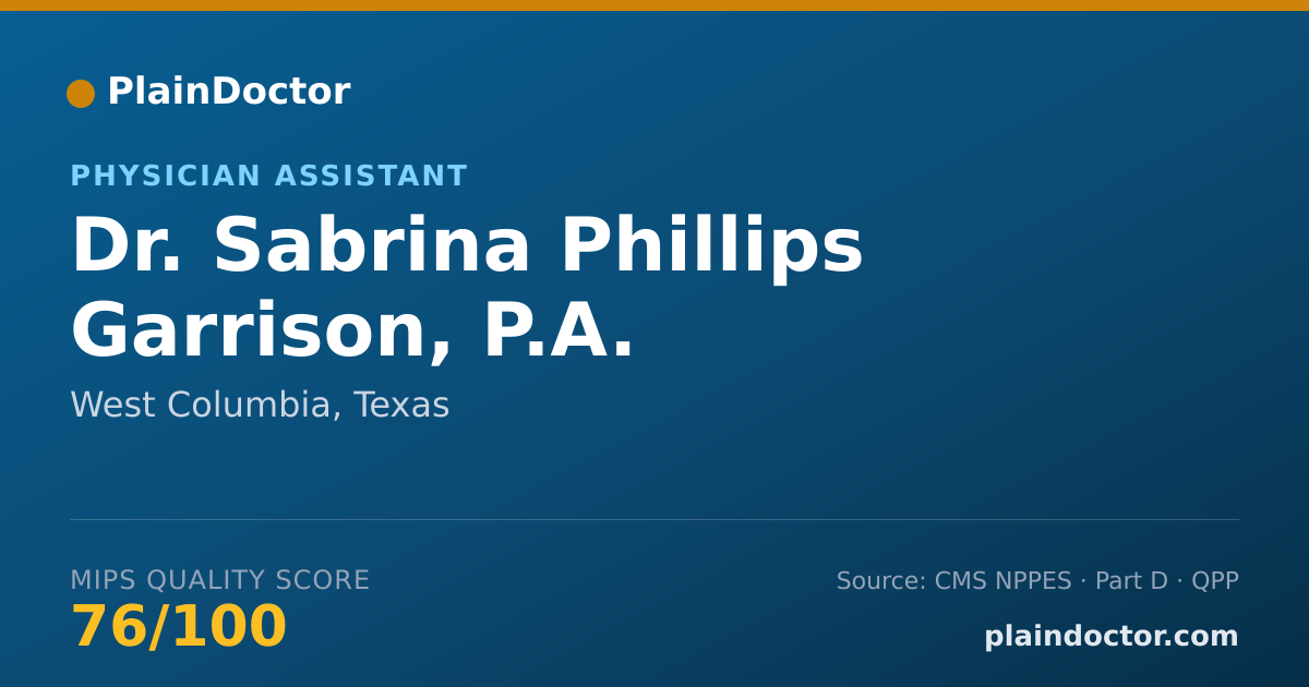 Shareable card for Sabrina Phillips Garrison, P.A. - Physician Assistant, West Columbia, TX