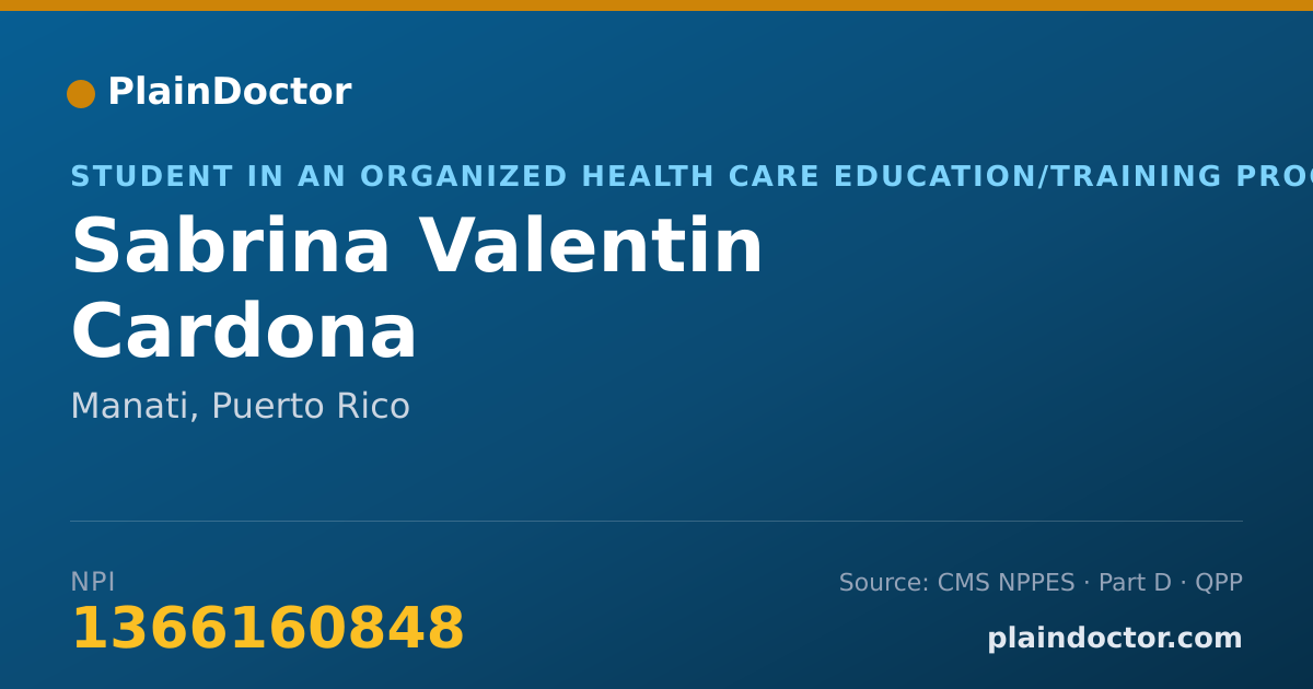 Shareable card for Sabrina Valentin Cardona - Student in an Organized Health Care Education/Training Program, Manati, PR