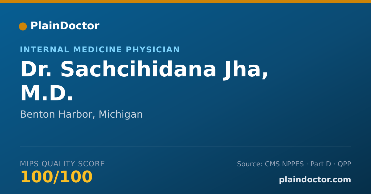 Shareable card for Sachcihidana Jha, M.D. - Internal Medicine Physician, Benton Harbor, MI