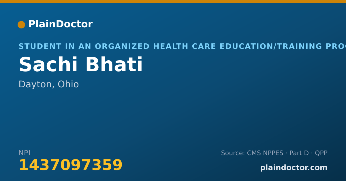 Shareable card for Sachi Bhati - Student in an Organized Health Care Education/Training Program, Dayton, OH