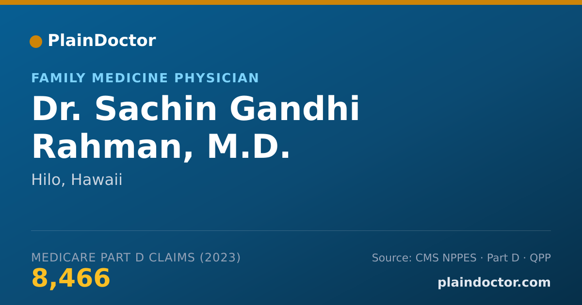 Shareable card for Sachin Gandhi Rahman, M.D. - Family Medicine Physician, Hilo, HI