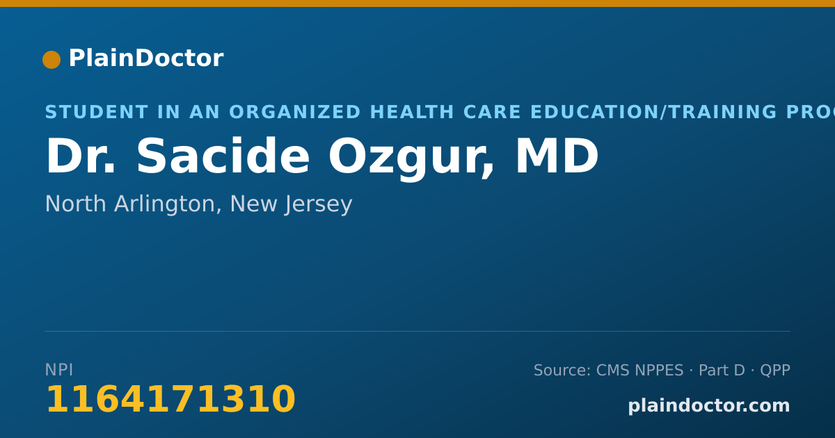 Shareable card for Sacide Ozgur, MD - Student in an Organized Health Care Education/Training Program, North Arlington, NJ