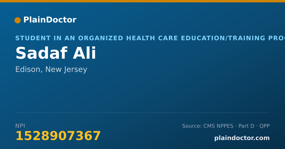 Shareable card for Sadaf Ali - Student in an Organized Health Care Education/Training Program, Edison, NJ