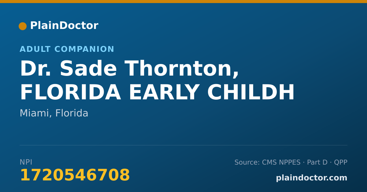 Shareable card for Sade Thornton, FLORIDA EARLY CHILDH - Adult Companion, Miami, FL