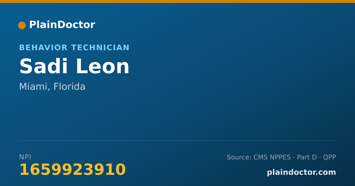 Shareable card for Sadi Leon - Behavior Technician, Miami, FL