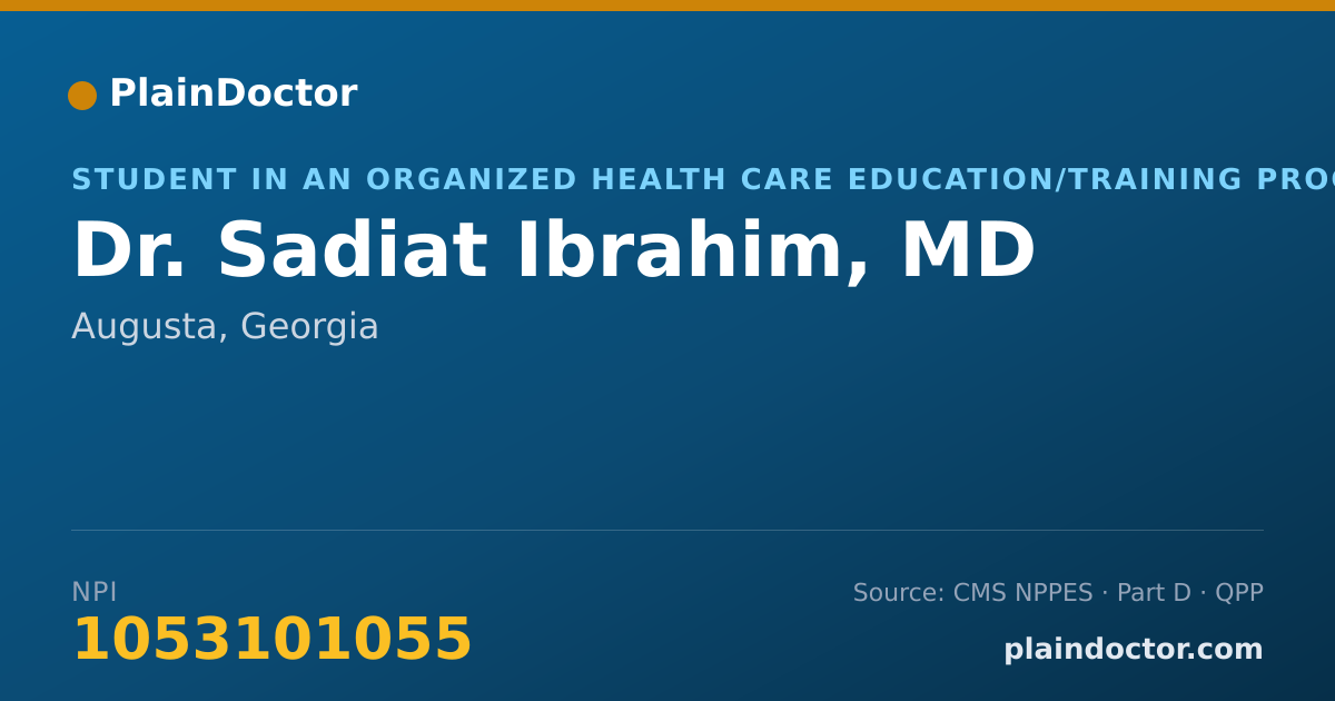 Shareable card for Sadiat Ibrahim, MD - Student in an Organized Health Care Education/Training Program, Augusta, GA
