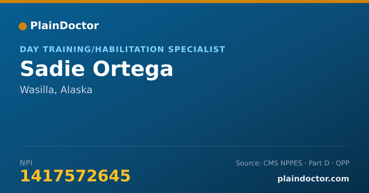 Shareable card for Sadie Ortega - Day Training/Habilitation Specialist, Wasilla, AK