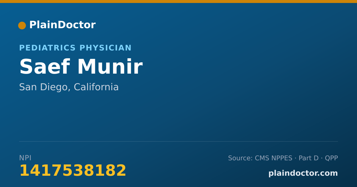 Shareable card for Saef Munir - Pediatrics Physician, San Diego, CA