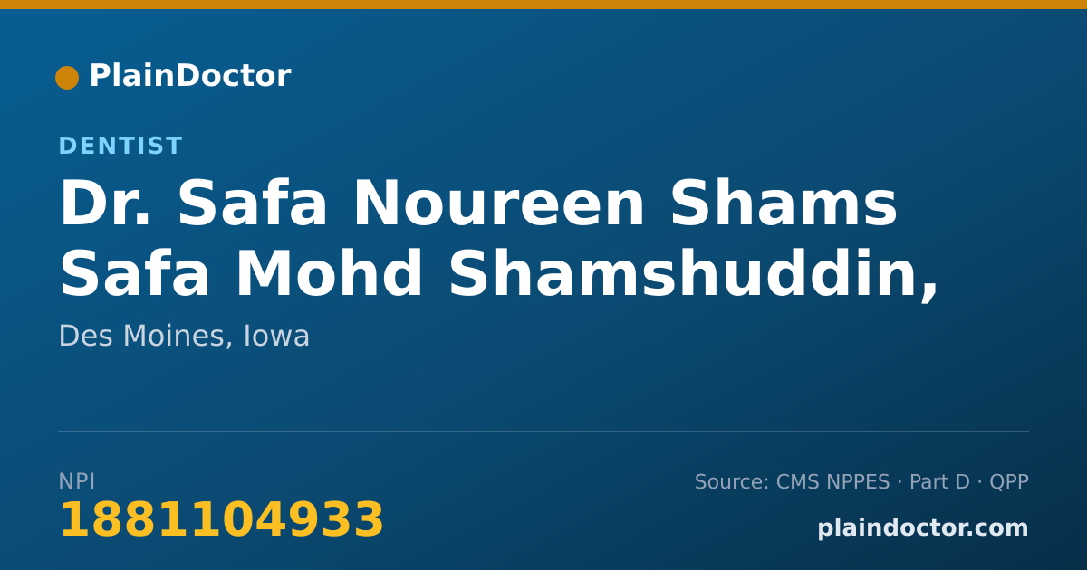 Shareable card for Safa Noureen Shams Safa Mohd Shamshuddin, D.M.D - Dentist, Des Moines, IA