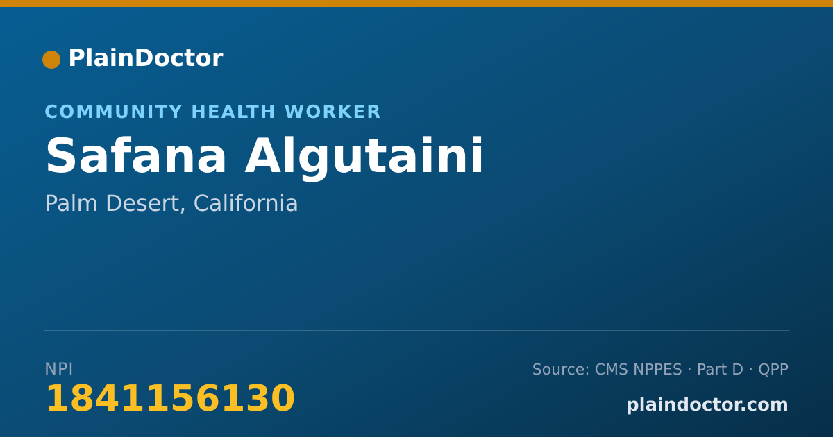 Shareable card for Safana Algutaini - Community Health Worker, Palm Desert, CA