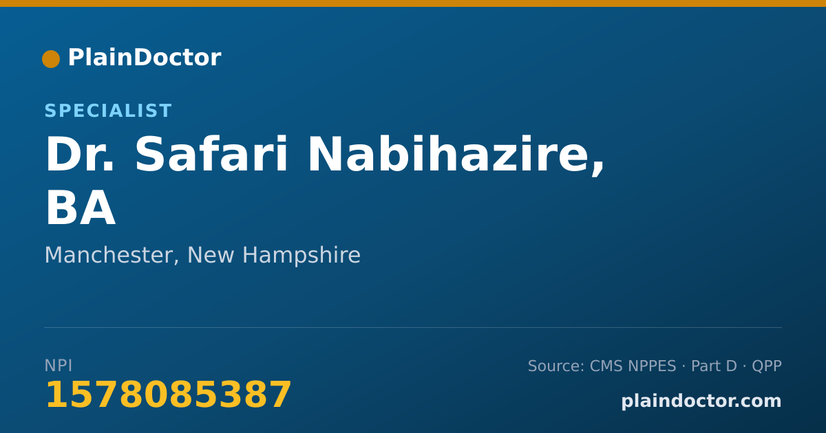 Shareable card for Safari Nabihazire, BA - Specialist, Manchester, NH