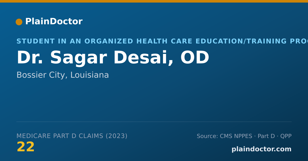 Shareable card for Sagar Desai, OD - Student in an Organized Health Care Education/Training Program, Bossier City, LA