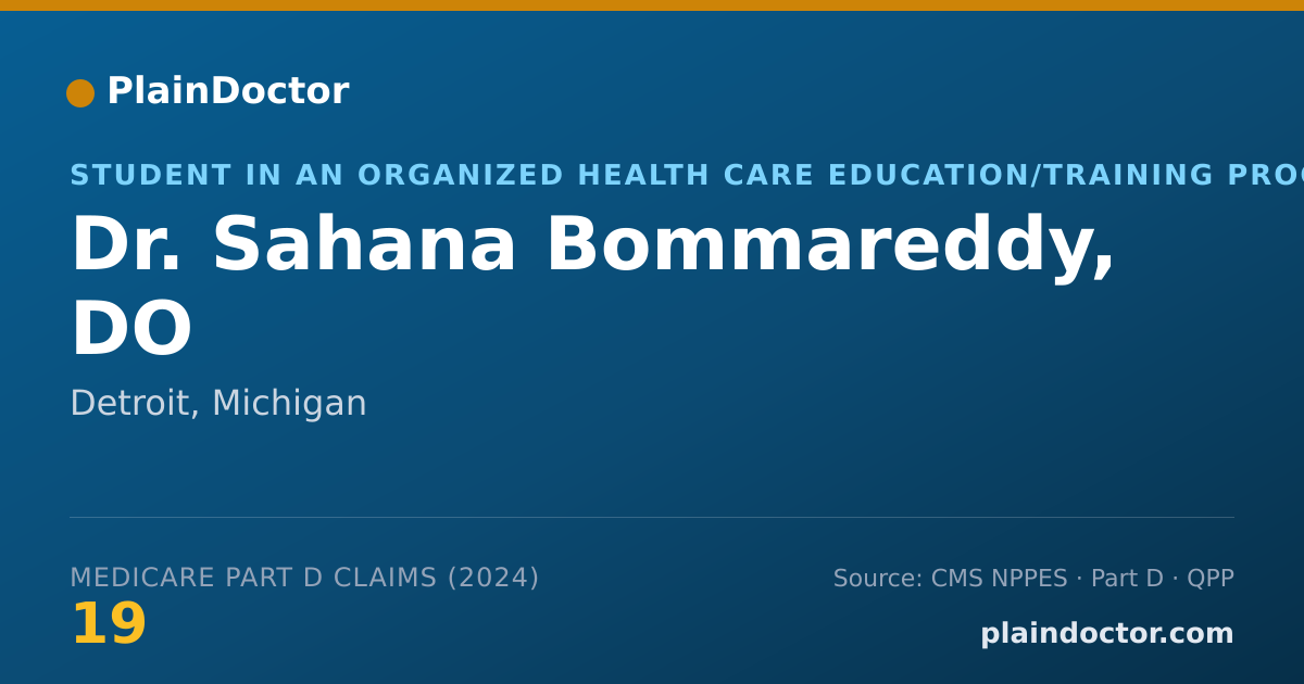 Shareable card for Sahana Bommareddy, DO - Student in an Organized Health Care Education/Training Program, Detroit, MI