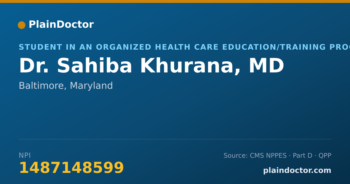 Shareable card for Sahiba Khurana, MD - Student in an Organized Health Care Education/Training Program, Baltimore, MD